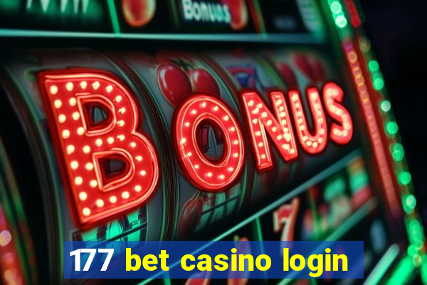 177 bet casino login